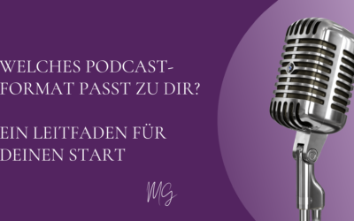 Welches Podcast-Format passt zu dir? Ein Leitfaden für deinen Start